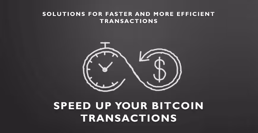 Possible Solutions to Speed Up Transactions